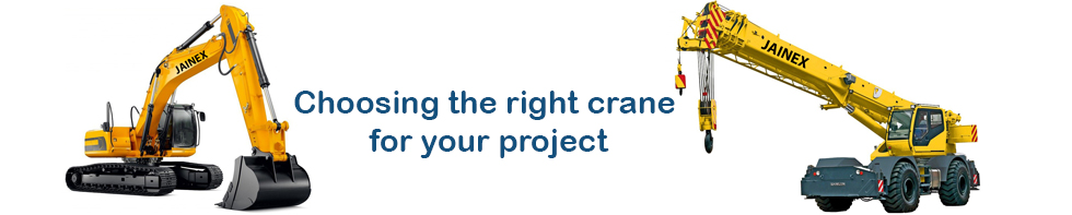 choose the right crane based on your project